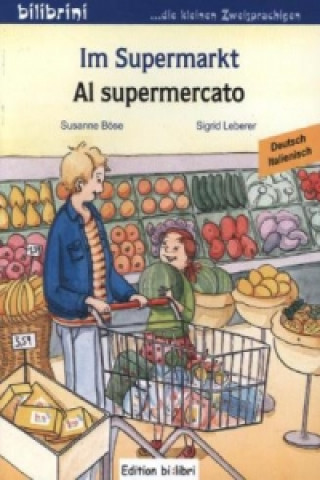 Im Supermarkt, Deutsch-Italienisch. Al supermercato