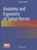 Anatomy and Exposures of Spinal Nerves, m. 1 Buch, m. 1 E-Book
