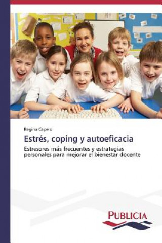 Estres, coping y autoeficacia