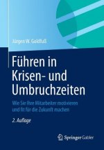 Fuhren in Krisen- Und Umbruchzeiten