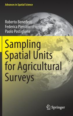 Sampling Spatial Units for Agricultural Surveys