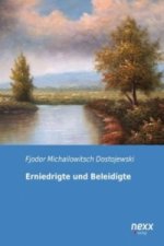 Erniedrigte und Beleidigte