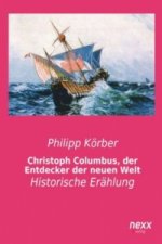 Christoph Columbus, der Entdecker der neuen Welt