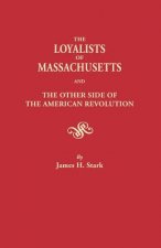 Loyalists of Massachusetts
