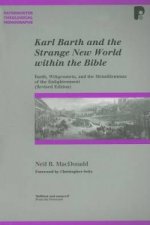 Karl Barth and the Strange New World within the Bible