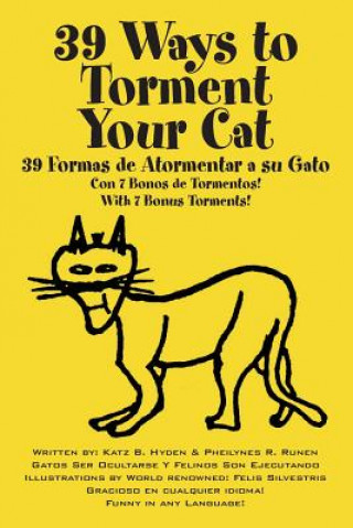 39 Ways to Torment Your Cat