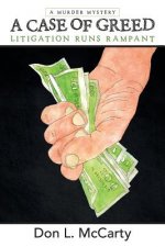 Case of Greed