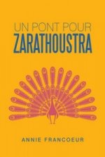 Pont Pour Zarathoustra