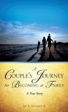 Couple's Journey to Becoming a Family