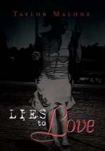 Lies to Love