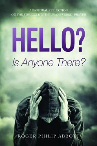Hello? Is Anyone There?