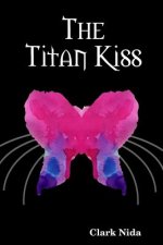 Titan Kiss