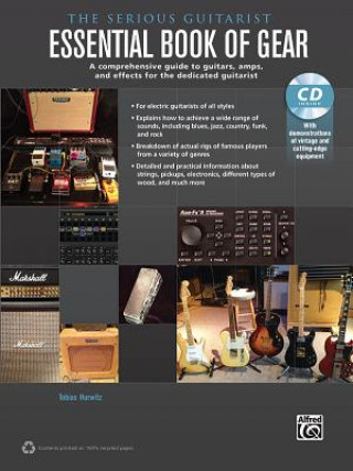 The Serious Guitarist: Essential Book of Gear, m. 1 Audio-CD