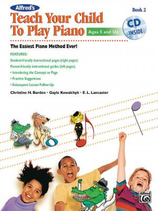 Alfred's Teach Your Child to Play Piano, Book 2, m. 1 Audio-CD
