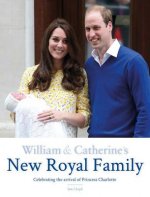 William & Catherine's New Royal Family