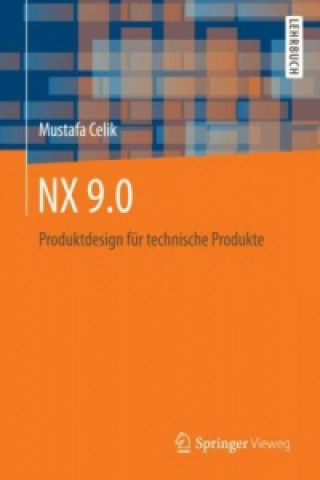 NX 9.0 für Maschinenbauer
