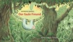Der faule Freund