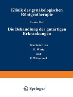 Klinik Der Gynakologischen Roentgentherapie