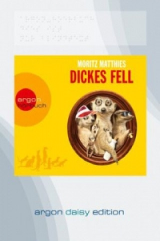 Dickes Fell (DAISY Edition) (DAISY-Format), 1 Audio-CD, 1 MP3