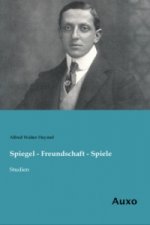 Spiegel - Freundschaft - Spiele