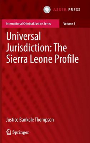 Universal Jurisdiction: The Sierra Leone Profile