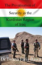 Privatisation of Security in the Kurdistan Region of Iraq