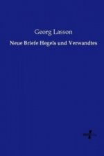 Neue Briefe Hegels und Verwandtes