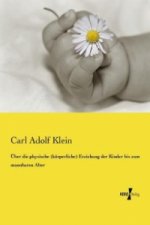Über die physische (körperliche) Erziehung der Kinder bis zum mannbaren Alter