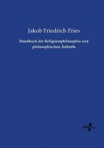 Handbuch der Religionsphilosophie und philosophischen AEsthetik