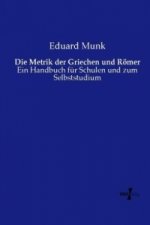 Die Metrik der Griechen und Römer