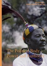 The Political Body - Power and Authority