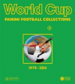 World Cup - die Panini Fußballsticker 1970-2014