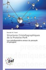 Structures Cristallographiques de la Proteine Perr