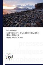 La Possibilite d'Une Ile de Michel Houellebecq
