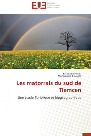 Les Matorrals Du Sud de Tlemcen
