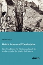 Heidis Lehr- und Wanderjahre