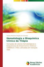 Hematologia e Bioquimica Clinica da Tilapia