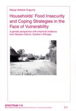 Households' Food Insecurity and Coping Strategies in the Face of Vulnerability