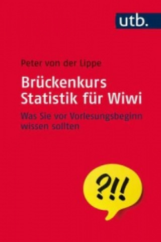 Brückenkurs Statistik für Wirtschaftswissenschaften