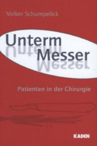 Unterm Messer. Bd.1