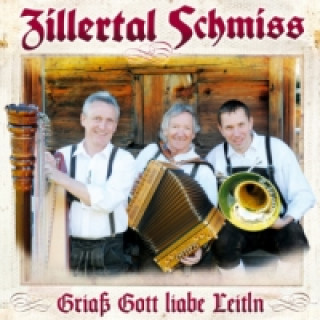 Griaß Gott liabe Leitln, 1 Audio-CD