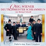 Fahr'n ma, Euer Gnaden!, 1 Audio-CD