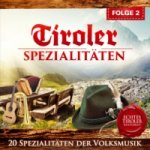 Tiroler Spezialitäten. Folge.2, 1 Audio-CD