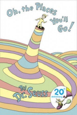 Oh, The Places You'll Go (20th anniversary edition)