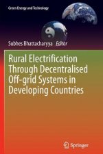 Rural Electrification Through Decentralised Off-grid Systems in Developing Countries