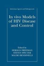 In vivo Models of HIV Disease and Control