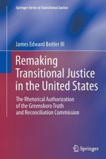 Remaking Transitional Justice in the United States