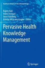 Pervasive Health Knowledge Management