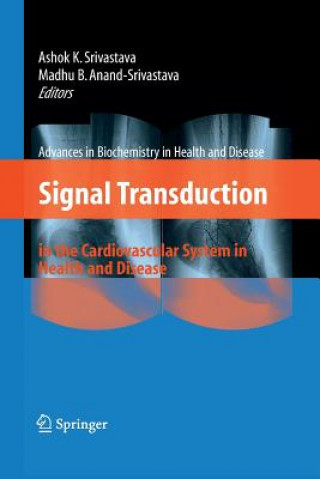 Signal Transduction in the Cardiovascular System in Health and Disease