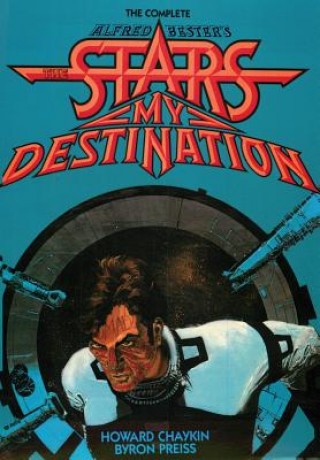 Complete Alfred Bester's Stars My Destination